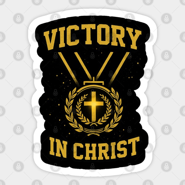 Victory in Christ Sticker by Eric's Store 10